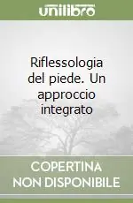 Di Tendenza Riflessologia del piede. Un approccio integrato