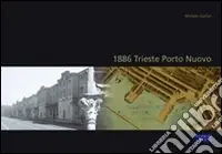 1886 Trieste Porto Nuovo Spedito Oggi