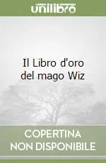 Il Libro d‘oro del mago Wiz Spedito Oggi