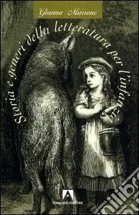 Storia e generi della letteratura per l‘infanzia Direttamente Dal Produttore