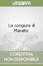 Subito Disponibile La congiura di Maralto