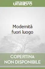 Compra Adesso Modernità fuori luogo