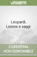 Compra Online Leopardi. Lezioni e saggi