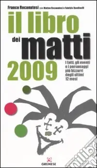 Il libro dei matti 2009 Professionale