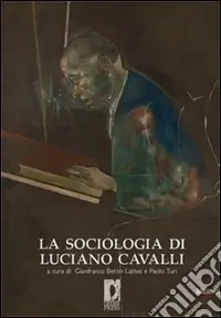 A Buon Prezzo La sociologia di Luciano Cavalli