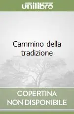 Cammino della tradizione Ordina Subito