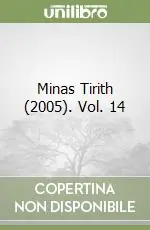 Prezzo Scontato Minas Tirith (2005). Vol. 14