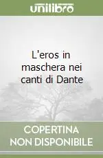 Promozione L‘eros in maschera nei canti di Dante