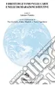 I diritti dell‘uomo nelle carte e nelle dichiarazioni istitutive Ordina Subito