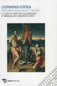 L‘esperienza estetica. Percorso antologico e critico Offerta Speciale
