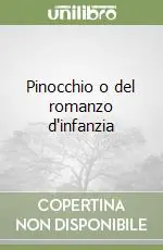 Pinocchio o del romanzo d‘infanzia Compra Adesso