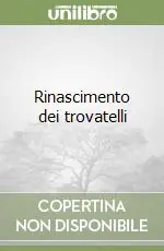 Bestseller Rinascimento dei trovatelli