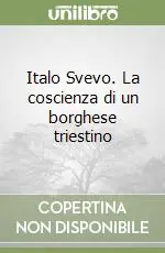 Promozione Italo Svevo. La coscienza di un borghese triestino