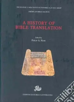 A History of Bible Translation. Vol. 1 Nuovo Arrivo