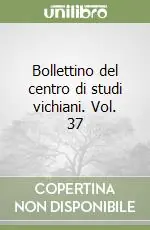 Prezzo Ridotto Bollettino del centro di studi vichiani. Vol. 37