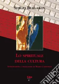 Lo spirituale della cultura Compra Online