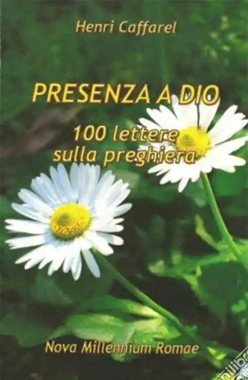Presenza a Dio. 100 lettere sulla preghiera Bestseller