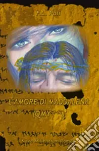 L‘amore di Maddalena (QMY 1-12) Offerta Speciale