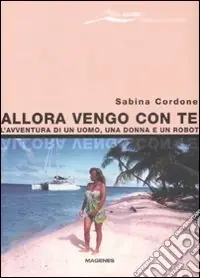 Reso Gratuito Allora vengo con te