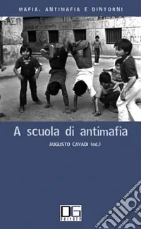 A scuola di antimafia Compra Adesso