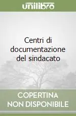 Prezzo Ridotto Centri di documentazione del sindacato