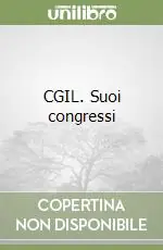 Direttamente Dal Produttore CGIL. Suoi congressi