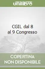 Scelto Dai Clienti CGIL dal 8 al 9 Congresso