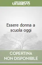 Pagamento Sicuro Essere donna a scuola oggi