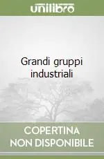 Ultime Pezzi Grandi gruppi industriali