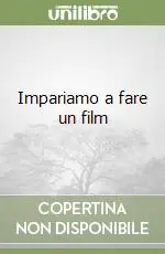 Prezzo Ridotto Impariamo a fare un film