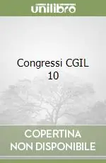 Congressi CGIL 10 Ultime Pezzi