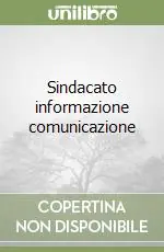 Sindacato informazione comunicazione Must-Have
