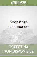 Socialismo solo mondo Offerta