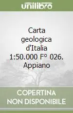 Carta geologica d‘Italia 1 50.000 F° 026. Appiano Compra Oggi Stesso