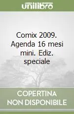 Professionale Comix 2009. Agenda 16 mesi mini. Ediz. speciale