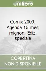 Vendita Finale Comix 2009. Agenda 16 mesi mignon. Ediz. speciale