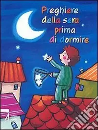 Preghiere della sera prima di dormire Affare