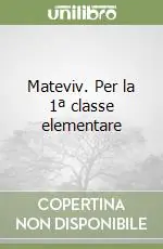 Mateviv. Per la 1ª classe elementare Quantità Limitata