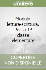 Occasione Imperdibile Modulo lettura-scrittura. Per la 1ª classe elementare