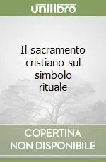 Il sacramento cristiano sul simbolo rituale Offerta Lampo