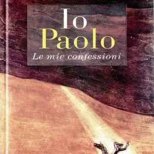 Scelto Dai Clienti Io Paolo. Le mie confessioni