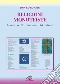 Religioni monoteiste. Ebraismo. Cristianesimo. Islamismo Affare