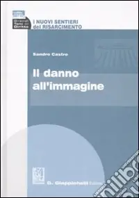 Il danno all‘immagine Professionale