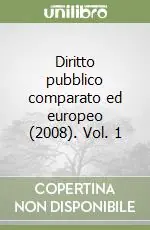 Diritto pubblico comparato ed europeo (2008). Vol. 1 Nuova Collezione
