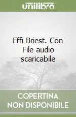 Must-Have Effi Briest. Con File audio scaricabile