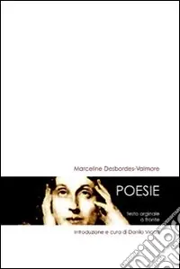 Marceline Desbordes-Valmore. Poesie Novità