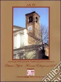 Compra Oggi Stesso Antologia delle più belle poesie del premio letterario Ottavio Nipoti, Ferrara Erbognone 2007
