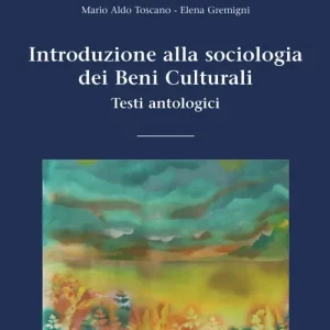 Di Tendenza Introduzione alla sociologia dei beni culturali. Testi antologici