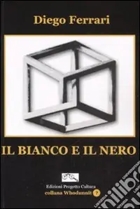 Il bianco e il nero Soddisfatti O Rimborsati