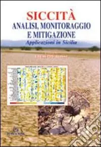 Super Prezzo Siccità, analisi, monitoraggio e mitigazione. Applicazioni in Sicilia